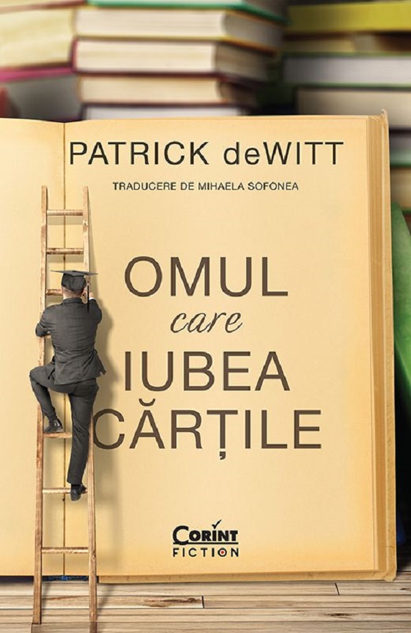 Omul care iubea cartile - Patrick deWitt