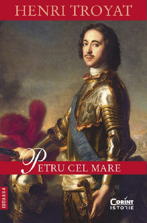 Petru cel Mare - Henri Troyat