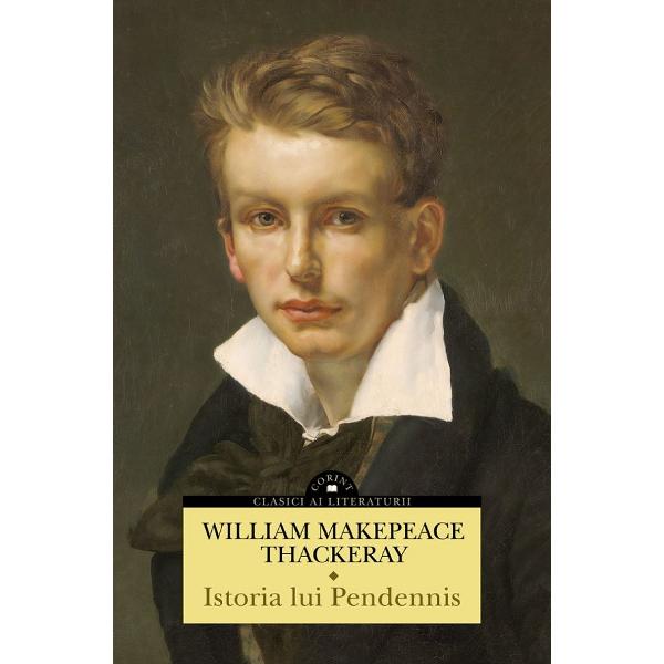 Pachet 2 volume: Istoria lui Pendennis - William Makepeace Thackeray