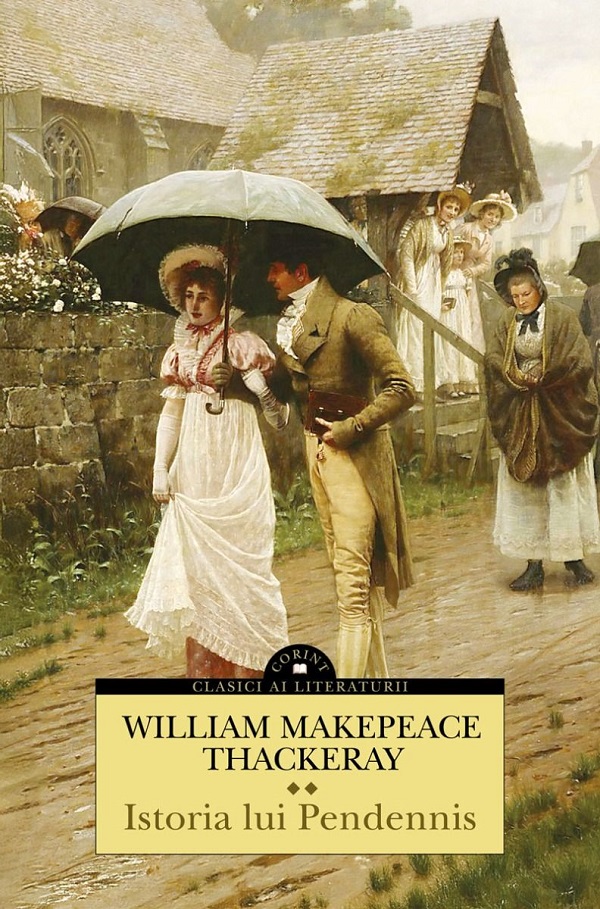 Pachet 2 volume: Istoria lui Pendennis - William Makepeace Thackeray