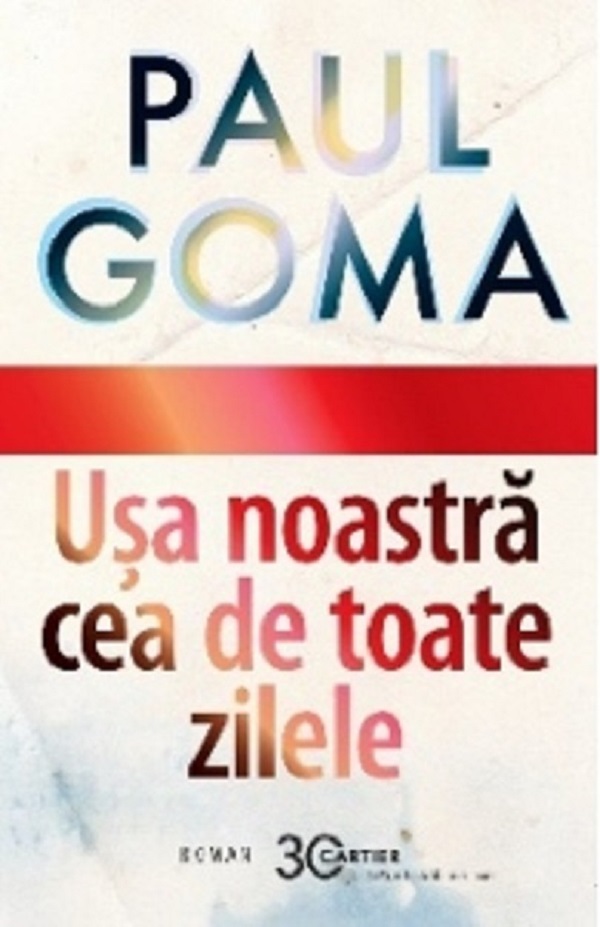 Usa noastra cea de toate zilele - Paul Goma