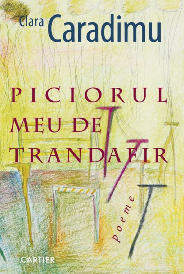 Piciorul meu de trandafir - Clara Caradimu