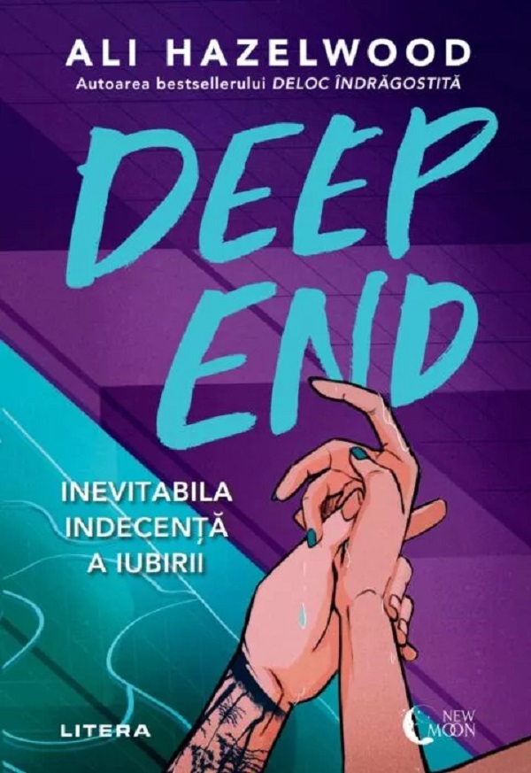 Deep End. Inevitabila indecenta a iubirii - Ali Hazelwood