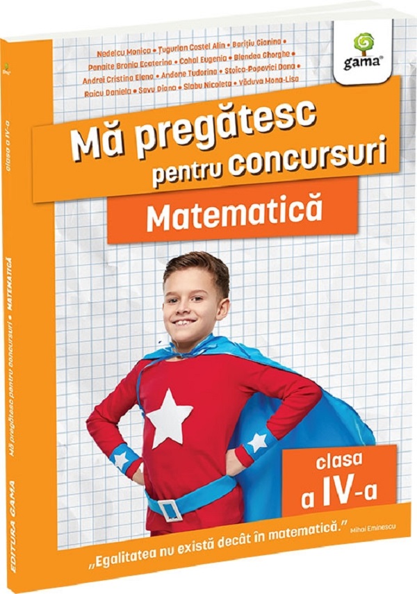 Ma pregatesc pentru concursuri. Matematica - Clasa 4 - Nedelcu Monica, Tugurlan Costel Alin, Baritiu Gianina, Panaite Bronia Ecaterina