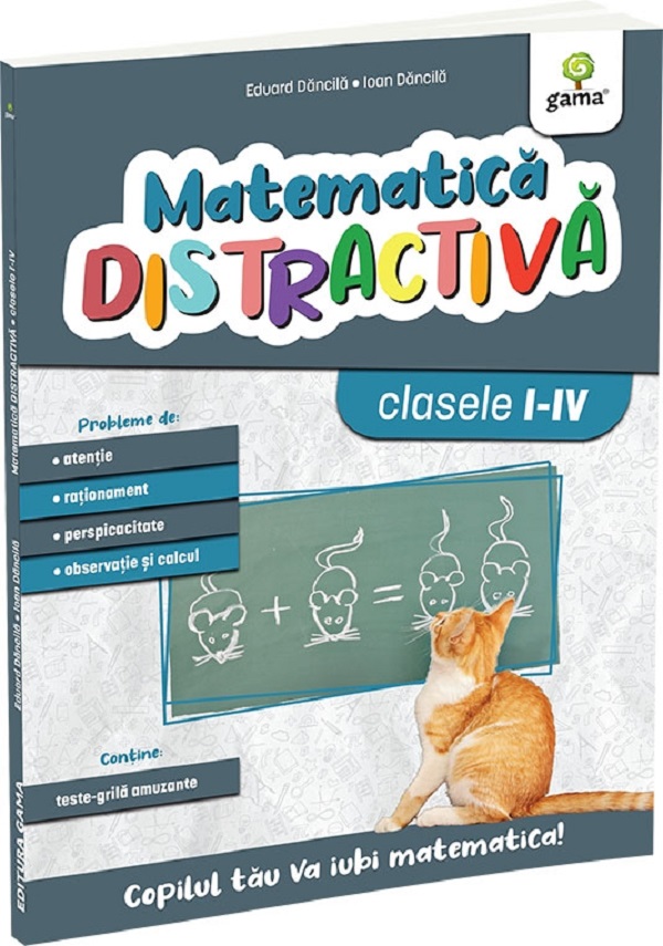 Matematica distractiva - Clasele 1-4 - Ioan Dancila, Eduard Dancila