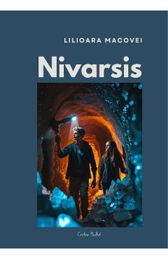 Coperta cărții 'Nivarsis - Lilioara Macovei'
