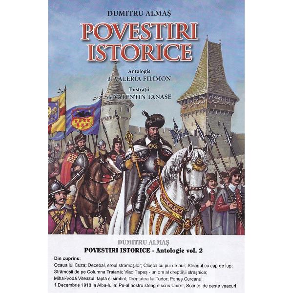 Povestiri istorice. Antologie Vol.2 - Dumitru Almas