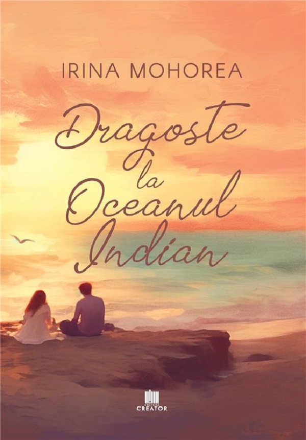 Dragoste la Oceanul Indian - Irina Mohorea