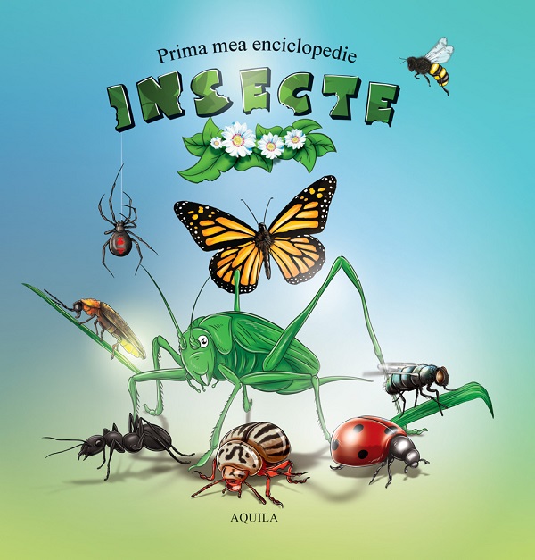 Prima mea enciclopedie: Insecte