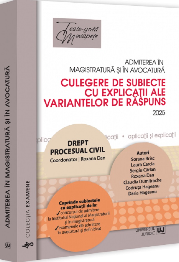 Admiterea in magistratura si in avocatura. Drept procesual civil Ed.7 - Roxana Dan