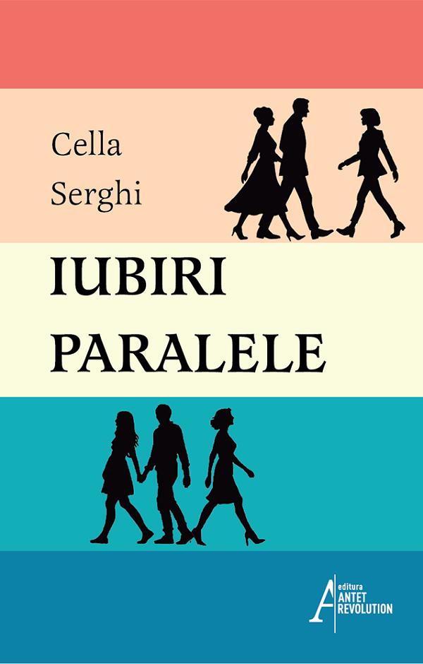 Iubiri paralele - Cella Serghi