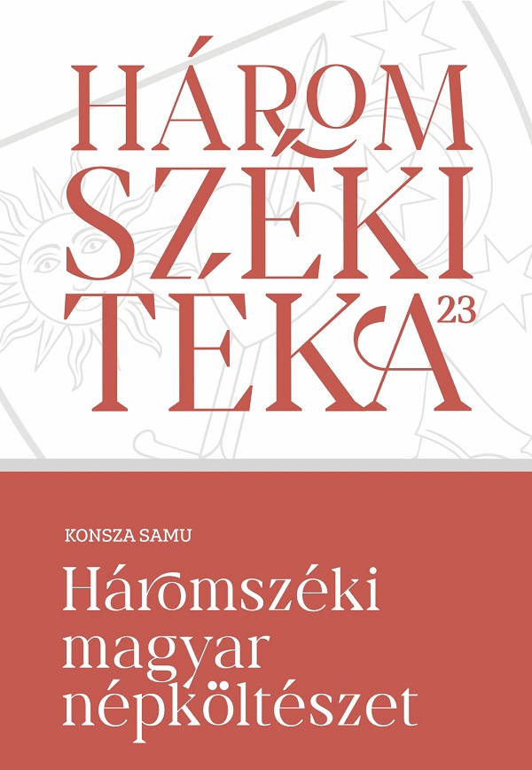 Haromszeki magyar nepkolteszet - Konsza Samu