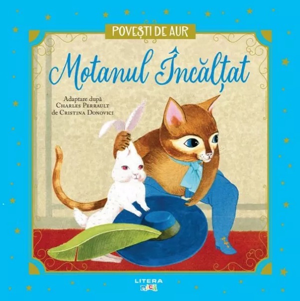 Motanul Incaltat. Povesti de aur
