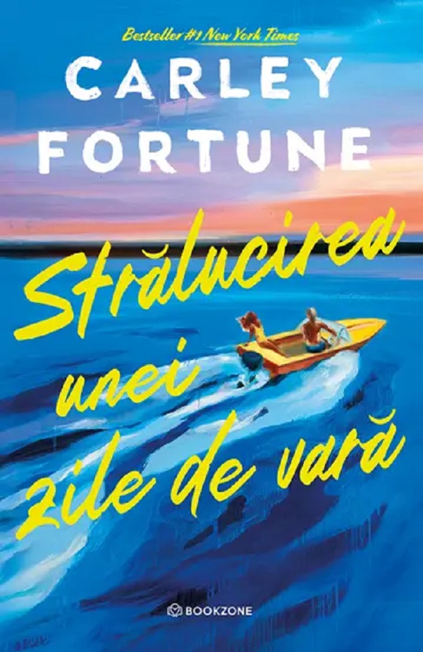 Stralucirea unei zile de vara - Carley Fortune