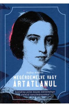 Poza produsului Megerdemelve vagy artatlanul - Raffay Andrea