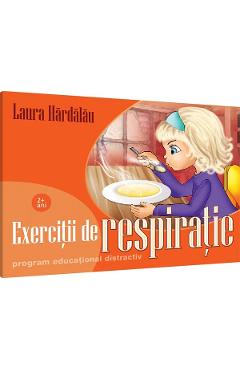 Poza produsului Exercitii de respiratie. Program educational distractiv - Laura Hardalau