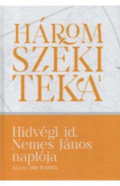 Poza produsului Hidvegi id. Nemes Janos naploja, az 1651-1686 evekrol