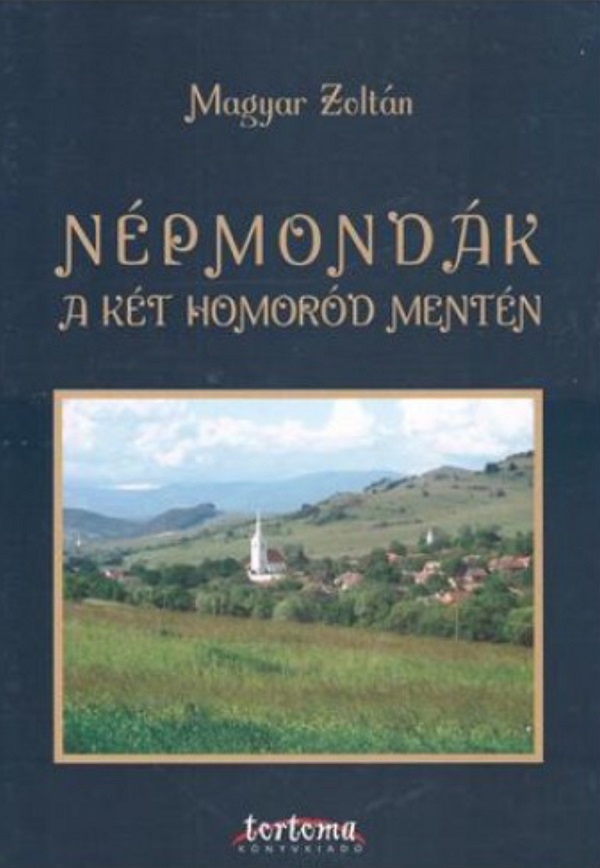 Nepmondak a ket Homorod menten - Magyar Zoltan