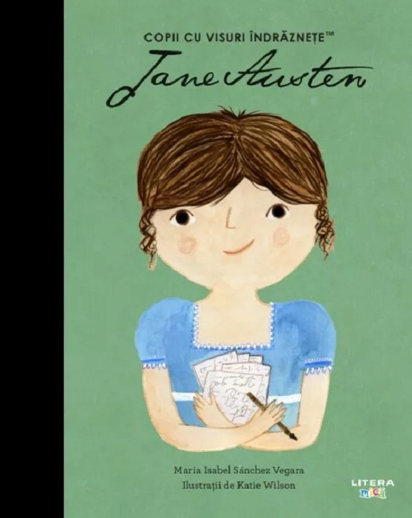 Jane Austen. Copii cu visuri indraznete - Maria Isabel Sanchez Vegara