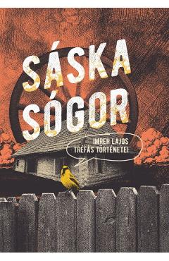 Poza produsului Saska sogor - Imreh Lajos