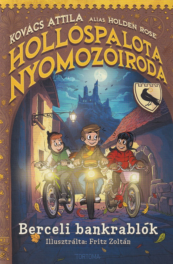 Berceli bankrablok. Hollospalota nyomozoiroda 1 - Kovacs Attila