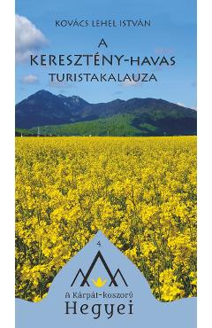 Poza produsului A Kereszteny-havas turistakalauza - Kovacs Lehel Istvan