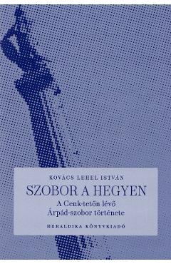 Poza produsului Szobor a hegyen - Kovacs Lehel Istvan