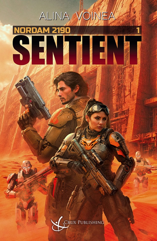 Sentient. Seria Nordam 2190 Vol.1 - Alina Voinea