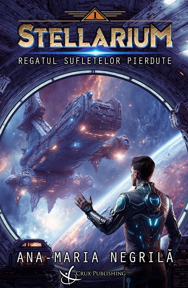 Regatul sufletelor pierdute. Seria Stellarium Vol.1 - Ana-Maria Negrila