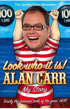 Look who it is! - Alan Carr