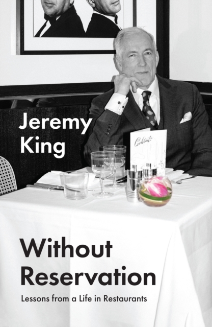 Without Reservation - Jeremy King