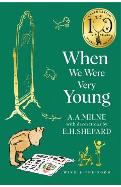Coperta cărții 'Winnie-the-Pooh: When We Were Very Young - A. A. Milne'