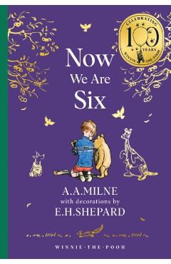 Coperta cărții 'Winnie-the-Pooh: Now We Are Six - A. A. Milne'