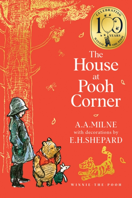 Winnie-the-Pooh: The House at Pooh Corner - A. A. Milne