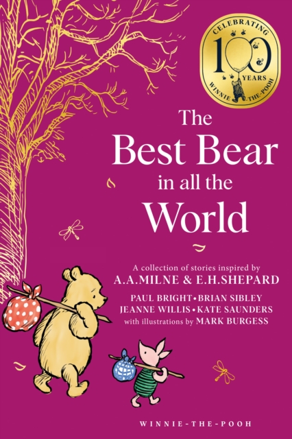 Winnie-the-Pooh: The Best Bear in all the World - Brian|willis Sibley