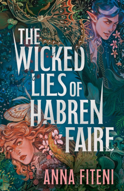 Wicked Lies of Habren Faire - Anna Fiteni