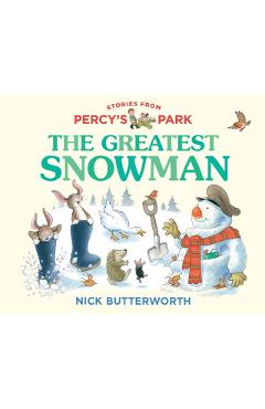 Poza produsului Greatest Snowman - Nick Butterworth
