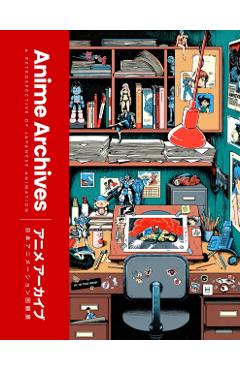 Coperta cărții 'Anime Archives -'