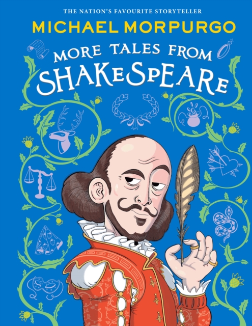 MORE TALES FROM SHAKESPEARE - Michael Morpurgo