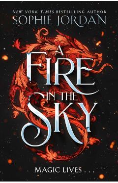 Fire in the Sky - Sophie Jordan