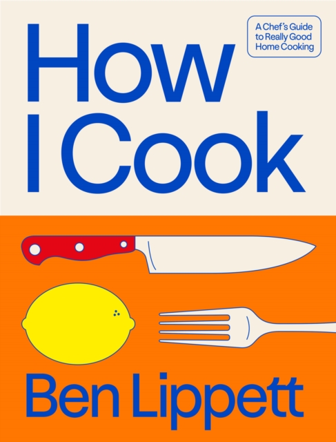 How I Cook - Ben Lippett