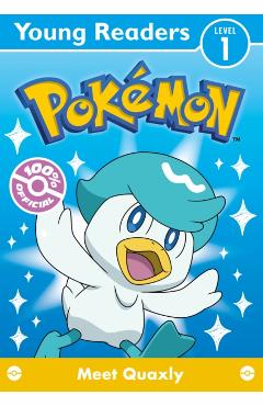 Coperta cărții 'Pokemon Young Readers Level 1: Meet Quaxly -'