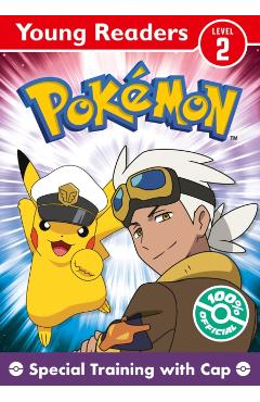 Coperta cărții 'Pokemon Young Readers Level 2: Special Training with Cap -'