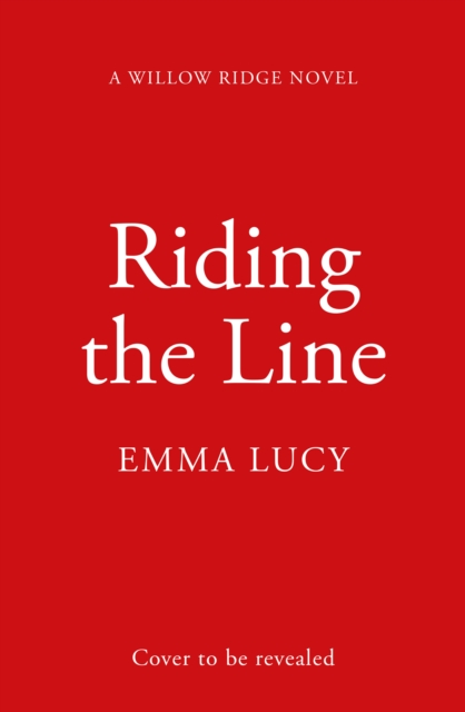 Riding the Line - Emma Lucy