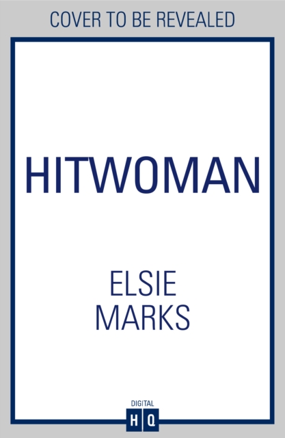 Coperta cărții 'Hitwoman - Elsie Marks'