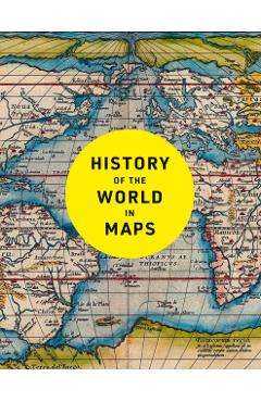 Coperta cărții 'History of the World in Maps - Philip|collins Books Parker'