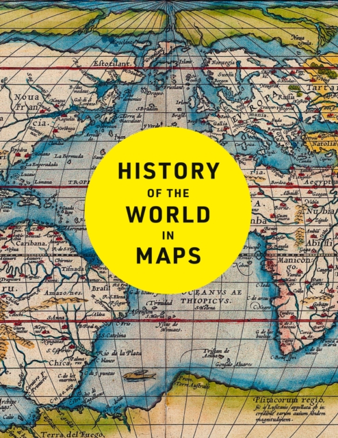 Coperta cărții 'History of the World in Maps - Philip|collins Books Parker'