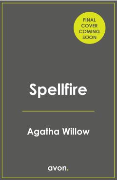 Coperta cărții 'Spellfire - Agatha Willow'