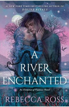 River Enchanted - Rebecca Ross