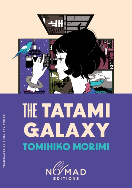 Tatami Galaxy (Nomad Edition) - Tomihiko Morimi
